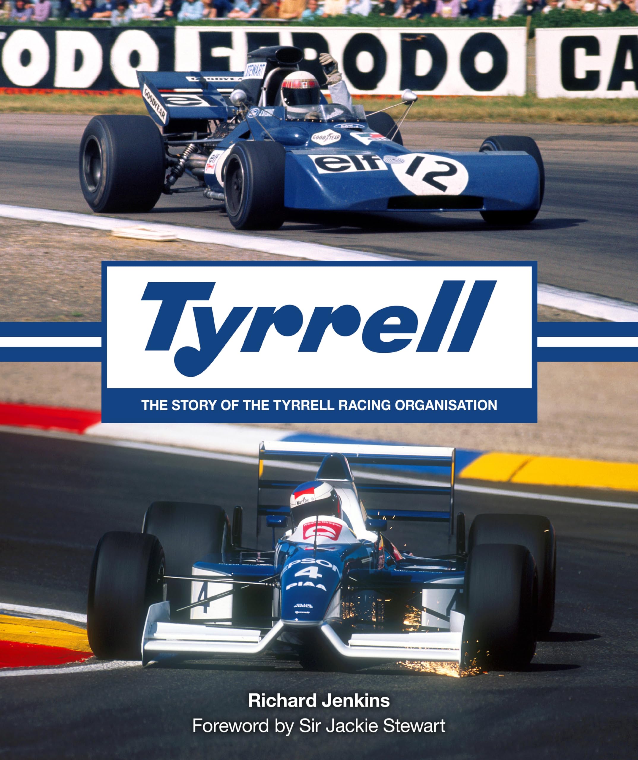 Tyrrell: The story of the Tyrrell Racing Organisation: Jenkins